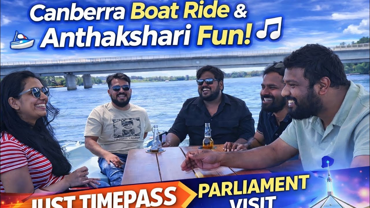 Canberra Boat Ride 🚤 | Anthakshari Fun & Parliament Visit | Timepass Vlo