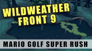 Mario Golf Super Rush Wildweather Woods Front 9 Speed Golf - Mario Golf Switch walkthrough Part 9 screenshot 3