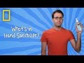 What's in Hand Sanitizer? | Ingredients With George Zaidan (Episode 9)