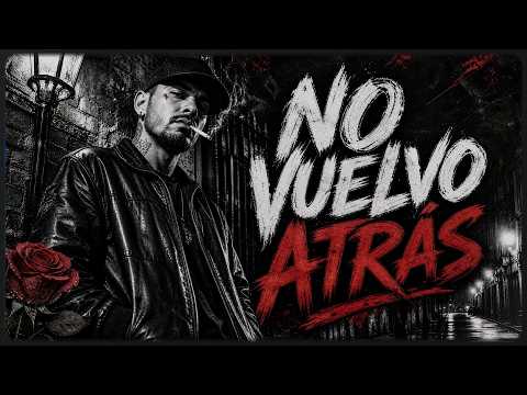 NO VUELVO ATRÁS | Rap Flamenco Callejero | Historia de un Hombre que Aprendió a Soltar