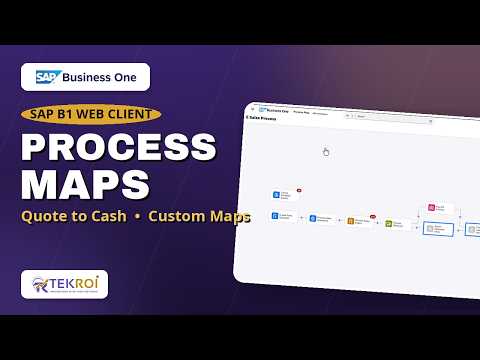 Process Maps in the SAP Business One Web Client