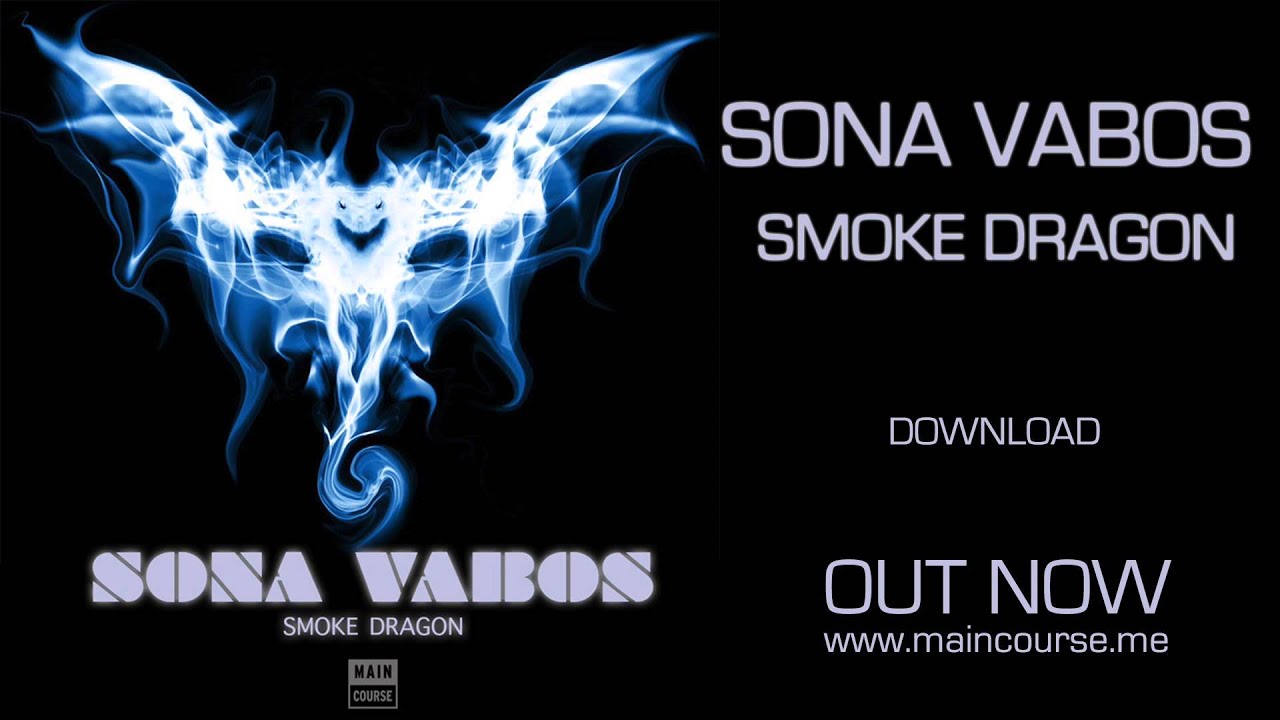 Sona Vabos - Dragon Smoke (SNACKS.027 // Main Course)