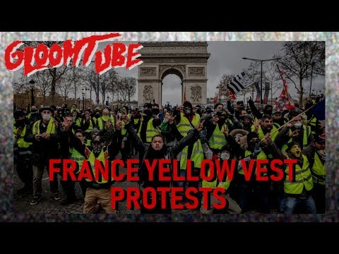 YELLOW VESTS, FRANCE - ACT 24 - GLOOMTUBE HAPPENINGWATCH - 4/27/19