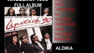 LIPSTICK - ANGELINA 1990 FULL ALBUM