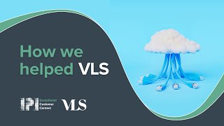 How IPI helped VLS migrate to Genesys Cloud