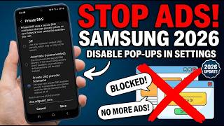 Block Pop-Up Ads on Samsung Galaxy Phones (Disable Ads in Settings 2026)
