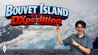 All About The 3Yøk Dxpedition To Bouvet Island With Max Freedman, N4Ml