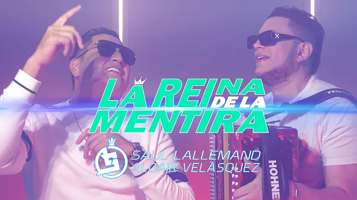 La Reina de la Mentira Video Oficial | Saul Lallem...