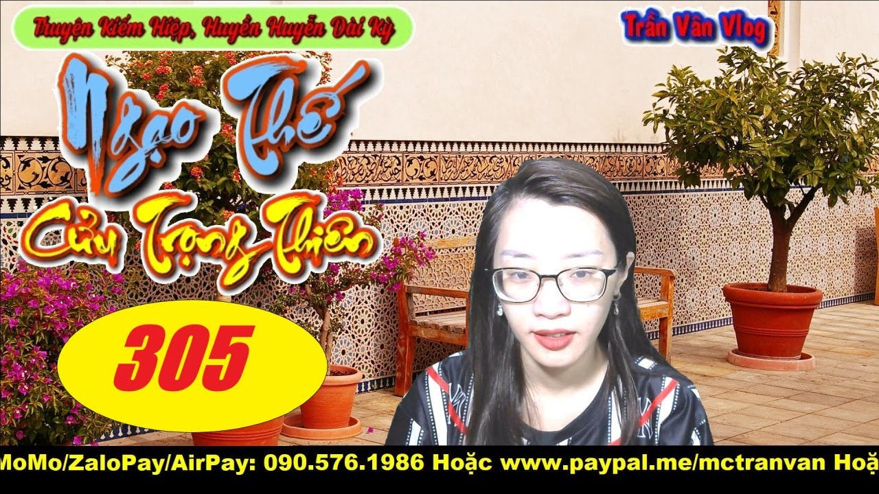 NTCTT 305: Uý Công Tử Giá Lâm - Truyện Huyền Huyễn Hay Tuyệt - MC Trần Vân