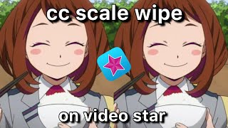 how to make a cc scale wipe/stretch slide transition on video star! (ae inspired) Wealth