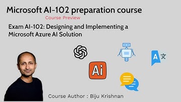 Azure AI-102 exam preparation course - Module 01 - Ch02 - About AI services and the exam