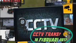 Download lagu CCTV Trans7 10 Februari 2017 ( Bagian 1 dari 2)