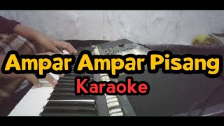 Ampar Ampar Pisang Karaoke (Nada E) Female Key | Alwan Music