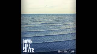1074 - Broken Coastline - Down Like Silver