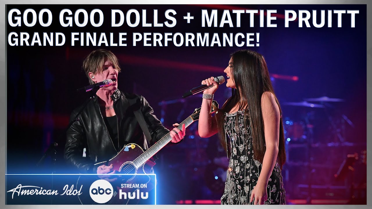 Goo Goo Dolls & Mattie Pruitt Sing "Iris" on American Idol Finale