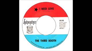 Video thumbnail of "Third Booth - I Need Love"