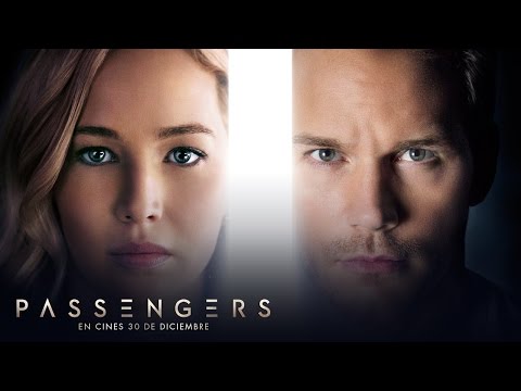 PASSENGERS - Tráiler Oficial en ESPAÑOL | Sony Pictures España