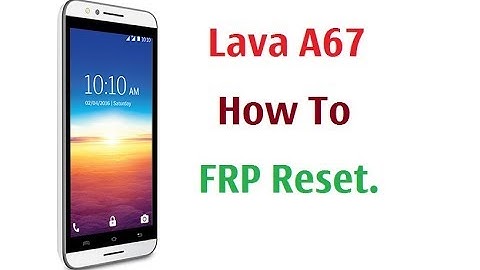 How To Lava A67 FRP Reset  Without Box,
