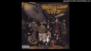 Boot Camp Clik Feat Illa Noyz - Had It Up 2 Here