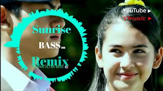 Sunrise Bass on. Remix.( Sawan Ultra Bass🔊