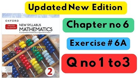 D2, Updated New Edition, Chapter no 6, Exercise # 6A, Q no 1 to 3, #7thclass