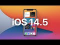 iOS 14.5: Top New Features