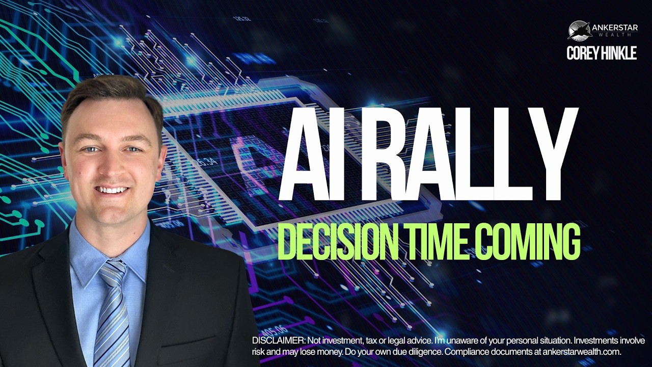 AI Rally... Decision Time Coming