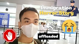 NaOffload ng Philippine Immigration  Horror Story