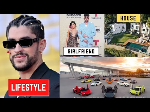 Bad Bunny Lifestyle 2023, Income, Girlfriend, House, Cars, Family, Biography x Net Worth