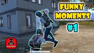 PUBG Mobile Funny Moments EP 1 - Black Mask