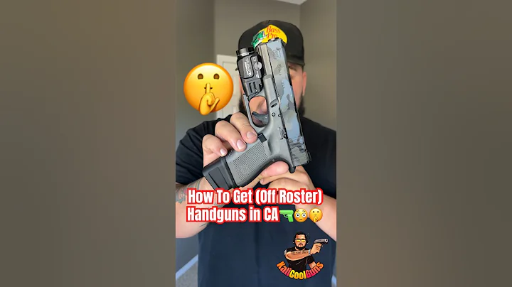 How To Get (Off Roster) Handguns in California 🔫🤫😳#shorts #glock #edc #ccw