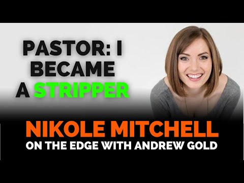 Pastor Nikole Mitchell: Why I became a stripper