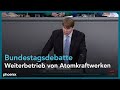 Bundestagsdebatte zum Weiterbetrieb von Atomkraftwerken am 16.12.21