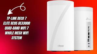 The Ultimate Smart Home Network — TP-Link Deco 7 Elite Quad-Band WiFi 7 Mesh WiFi System — Review