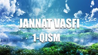 JANNAT VASFI (1-qism)