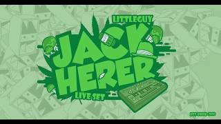 LittleGuy - Jack Herer live set