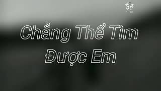 chang the tim duoc em [ slowed + reverb ] - phucxp | audio lyrics.
