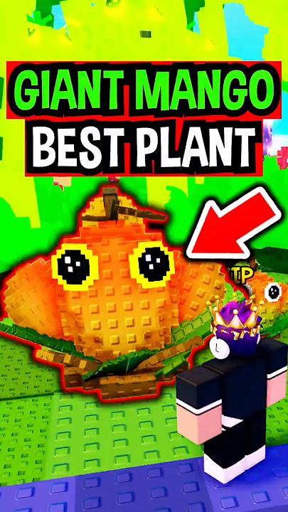 BEST GIANT MANGO PLANT in Plants Vs Brainrots..