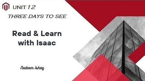 Unit-12 Three Days to See_Translation_Class 9th_READ AND LEARN WITH ISAAC