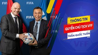 Q.Chủ tịch LĐBĐVN Trần Quốc Tuấn thăm cơ quan đại diện FIFA tại Paris