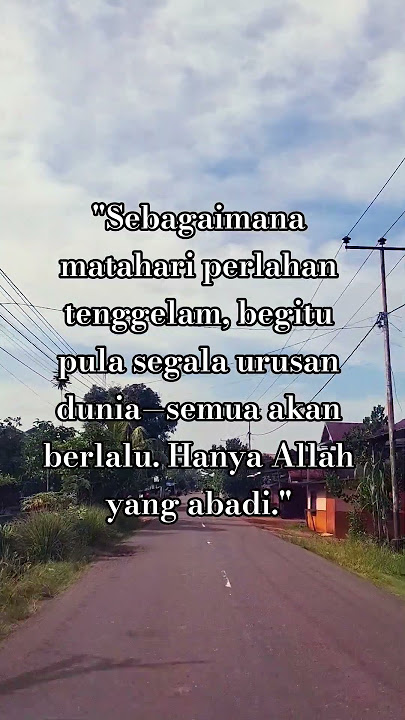 Motivasi Sore Hari #viral #quotes #storywa