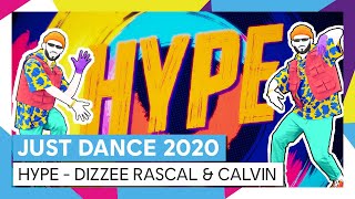 HYPE - DIZZEE RASCAL & CALVIN HARRIS | JUST DANCE UNLIMITED | JUST DANCE 2020