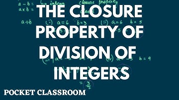 The Closure Property Of Division of Integers || Grade 7