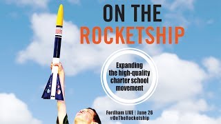 On the Rocketship: Expanding the high-quality charter school movement