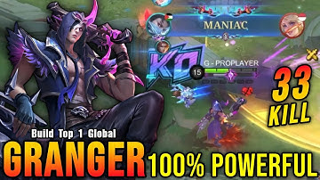 33 Kills + MANIAC!! Powerful Granger Deadly Marksman!! - Build Top 1 Global Granger ~ MLBB