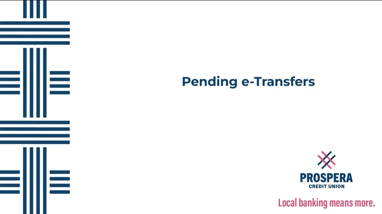 Pending e-Transfers | Prospera Credit Union