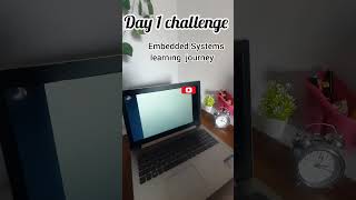 Day 1 challenge in my embedded systems learning journey #motivation #