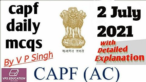 CAPF Daily MCQ - 2 July 2021 (CAPF Assistant Commandant Preparation)