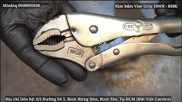 Kìm bấm chết Vise Grip 10WR, Mỹ, đầu có vài vết cấn - [Đã bán] #0909095698 #minhtq #hàngnhậtbãi