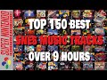 Top 150 best snes music tracks  over 9 hours  the only snes playlist youll ever need